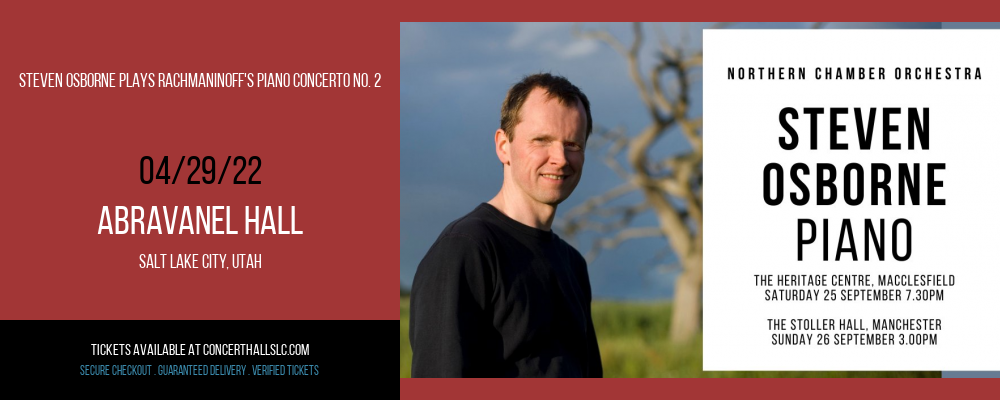Steven Osborne Plays Rachmaninoff's Piano Concerto No. 2 at Abravanel Hall tickets Steven Osborne Plays Rachmaninoff's Piano Concerto No. 2 at Abravanel Hall