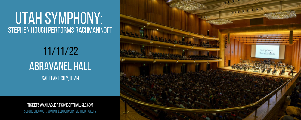 Utah Symphony: Stephen Hough performs Rachmaninoff at Abravanel Hall tickets Utah Symphony: Stephen Hough performs Rachmaninoff at Abravanel Hall