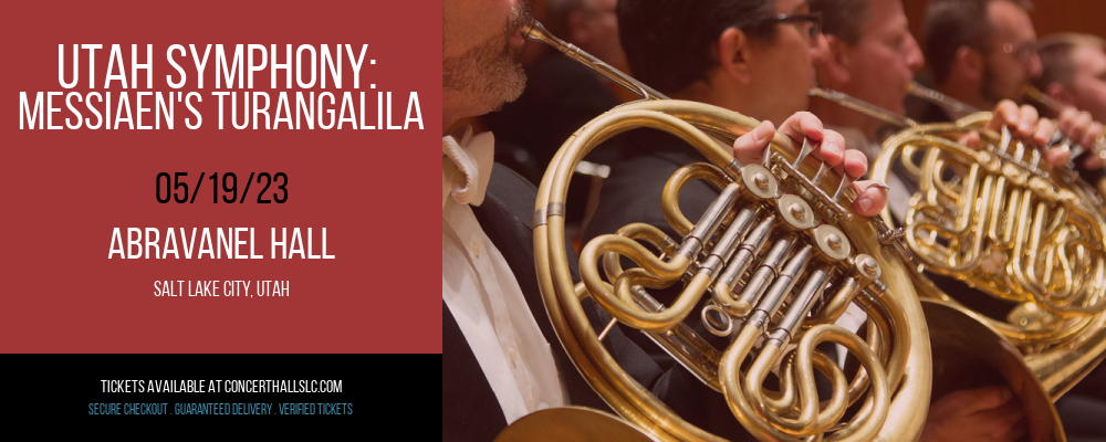 Utah Symphony: Messiaen's Turangalila at Abravanel Hall tickets Utah Symphony: Messiaen's Turangalila at Abravanel Hall
