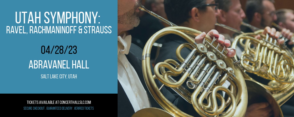 Utah Symphony: Ravel, Rachmaninoff & Strauss at Abravanel Hall tickets Utah Symphony: Ravel, Rachmaninoff & Strauss at Abravanel Hall