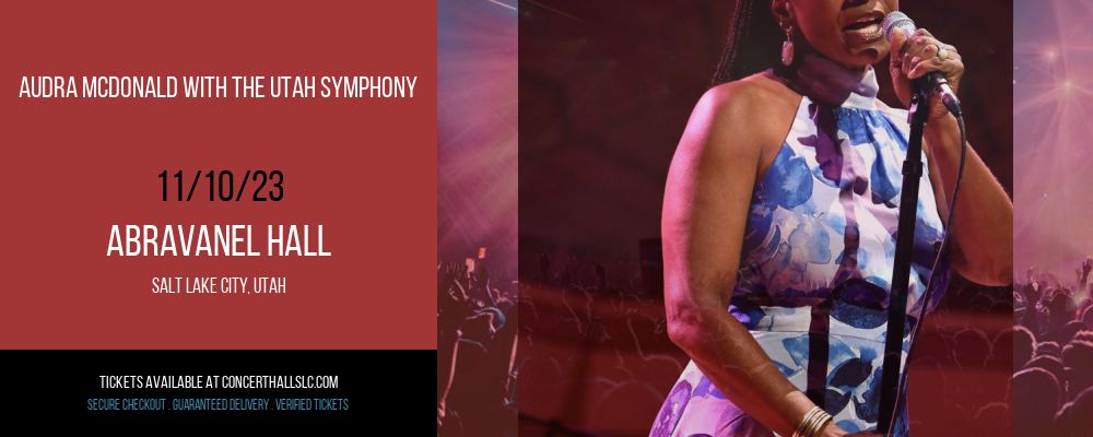 Audra McDonald with The Utah Symphony at Abravanel Hall
