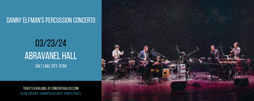 Danny Elfman's Percussion Concerto at Abravanel Hall
