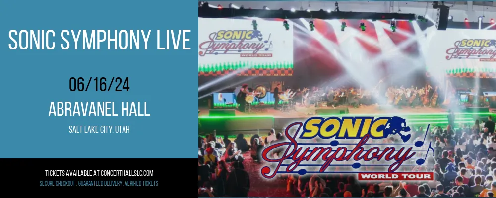 Sonic Symphony Live at Abravanel Hall